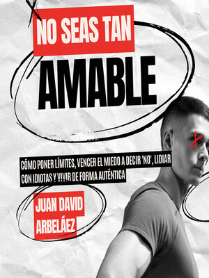 cover image of No Seas Tan Amable
